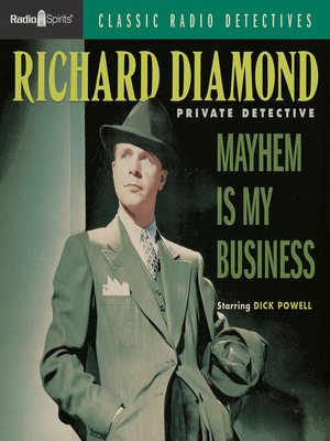 cover image of Richard Diamond: Mayhem is My Business